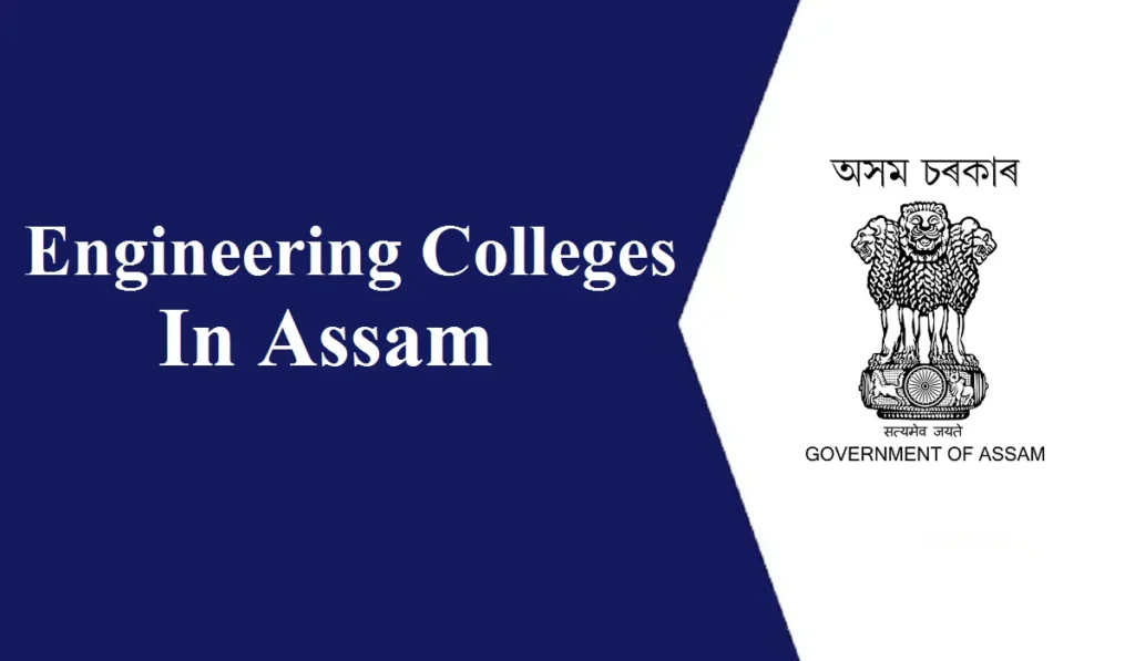 Engineering Colleges In Assam