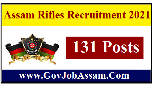 Assam Rifles Recruitment 2021