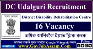 DC Udalguri Recruitment