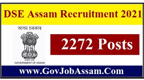 DSE Assam Recruitment 2021