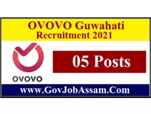 OVOVO Guwahati Recruitment 2021