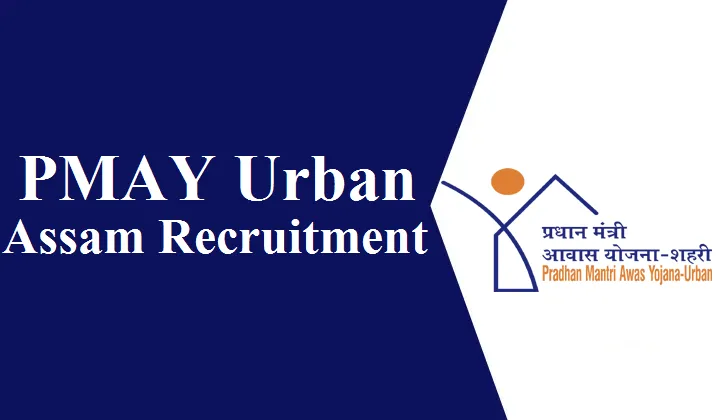 PMAY Urban Assam Recruitment