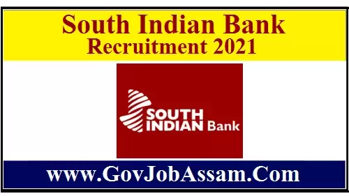 South Indian Bank Recruitment 2021