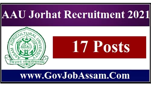 AAU Jorhat Recruitment 2021