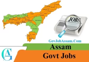 Latest Government Job News In Assam