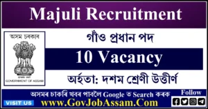 Majuli Recruitment