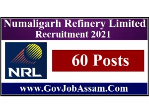 Numaligarh Refinery Limited Recruitment 2021