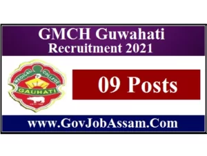 GMCH Guwahati Recruitment 2021