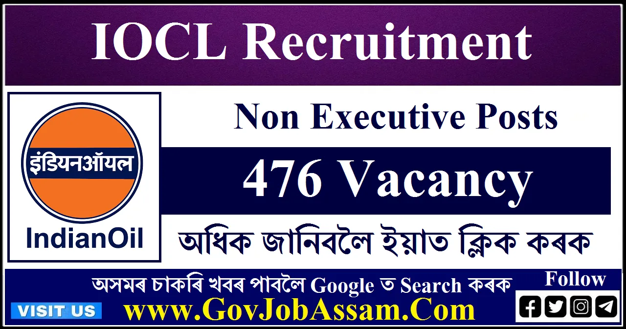 IOCL Non Executive Recruitment 2024 – 476 Vacancy, Apply Now ...