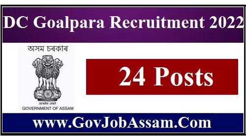 DC Goalpara Recruitment 2022