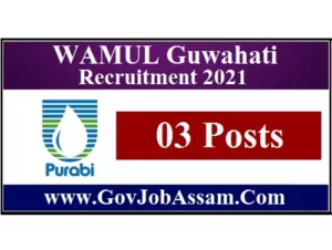 WAMUL Guwahati Recruitment 2021