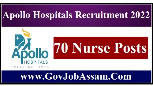 Apollo Hospitals Recruitment 2022