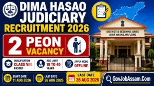 Dima Hasao Judiciary Recruitment 2026