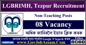 LGBRIMH Tezpur Recruitment