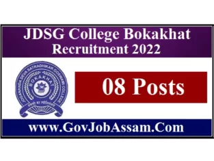 JDSG College Bokakhat Recruitment 2022