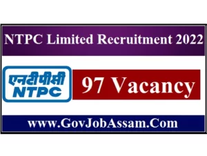 NTPC Limited Recruitment 2022