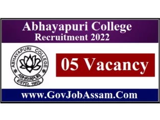 Abhayapuri College Recruitment 2022