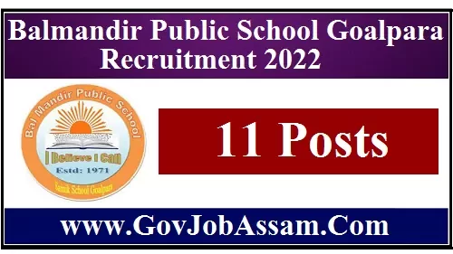 Balmandir Public School Goalpara Recruitment 2022