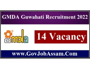 GMDA Guwahati Recruitment 2022