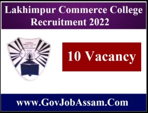 Lakhimpur Commerce College Recruitment 2022