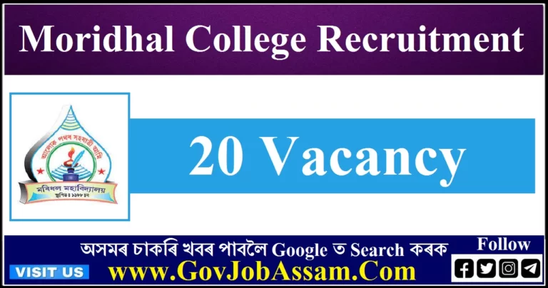 Moridhal College, Dhemaji Recruitment