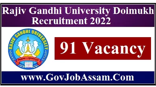 Rajiv Gandhi University Doimukh Recruitment 2022