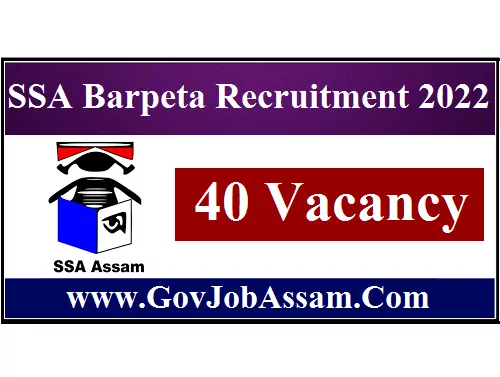 SSA Barpeta Recruitment 2022