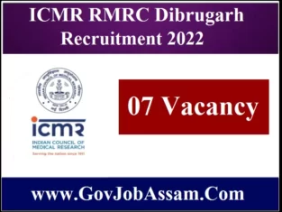 ICMR RMRC Dibrugarh Recruitment 2022