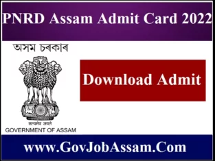 PNRD Assam Admit Card 2022