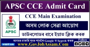 APSC CCE Main Admit Card