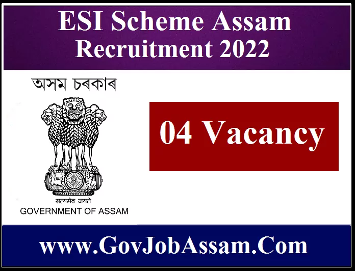 ESI Scheme Assam Recruitment 2022