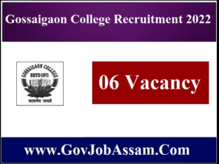 Gossaigaon College Recruitment 2022