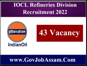 IOCL Refineries Division Recruitment 2022