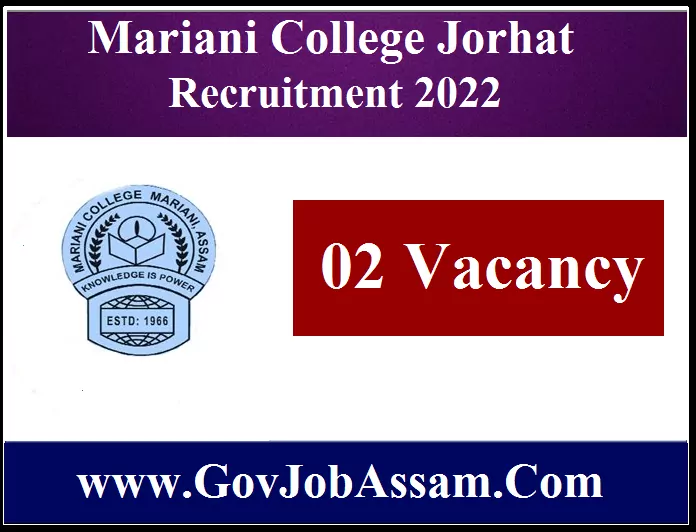 Mariani College Jorhat Recruitment 2022
