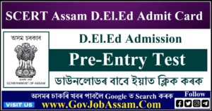 SCERT Assam D.El.Ed Admit Card