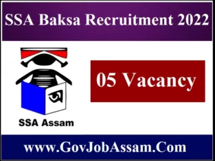SSA Baksa Recruitment 2022