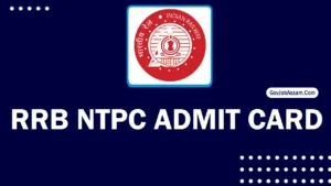RRB NTPC ADMIT CARD