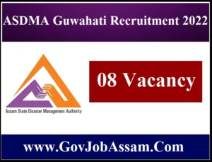 ASDMA Guwahati Recruitment 2022