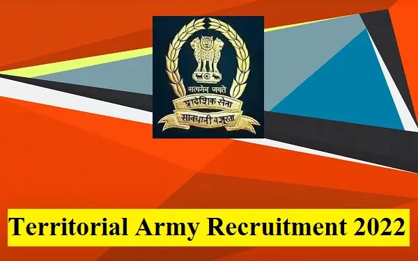 Territorial Army Recruitment 2022