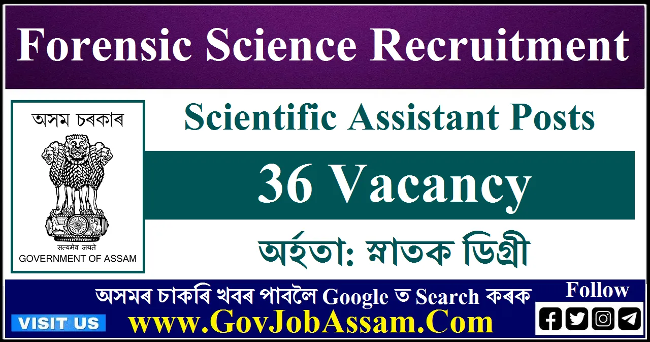 Forensic Science Recruitment 2023 – 36 Scientific Assistant Vacancy ...