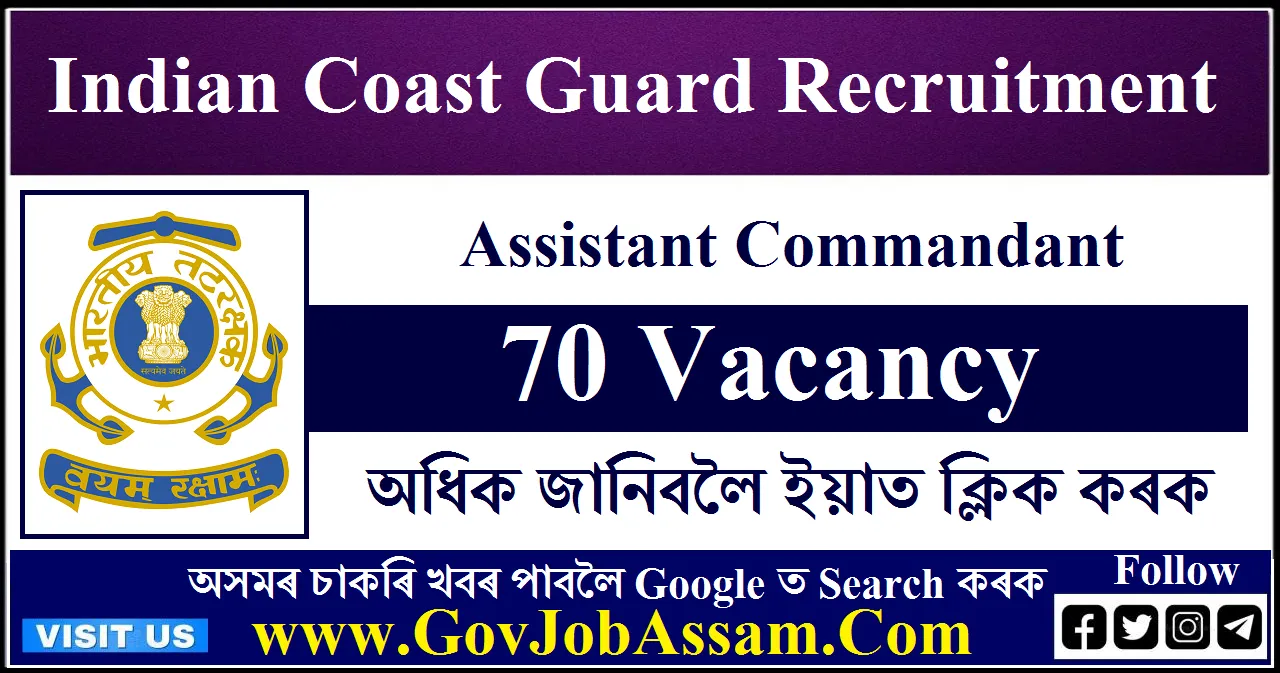 Indian Coast Guard Recruitment 2024 70 Assistant Commandant Vacancy