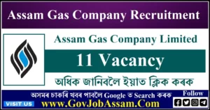 Assam Gas Company Limited Recruitment