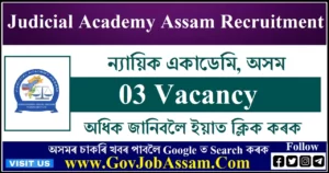 Judicial Academy Assam Recruitment