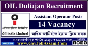 OIL Duliajan Recruitment