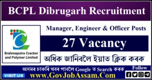 BCPL Dibrugarh Recruitment