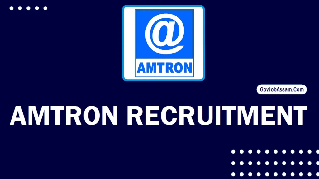 AMTRON Recruitment 2025