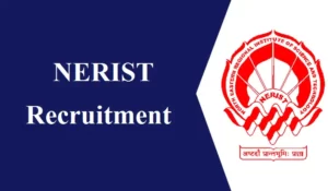 NERIST Recruitment