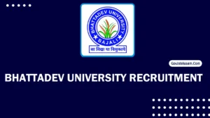 Bhattadev University Recruitment