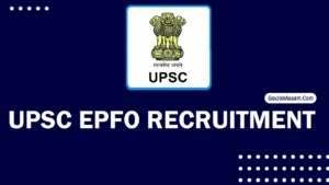 UPSC EPFO Recruitment 2025