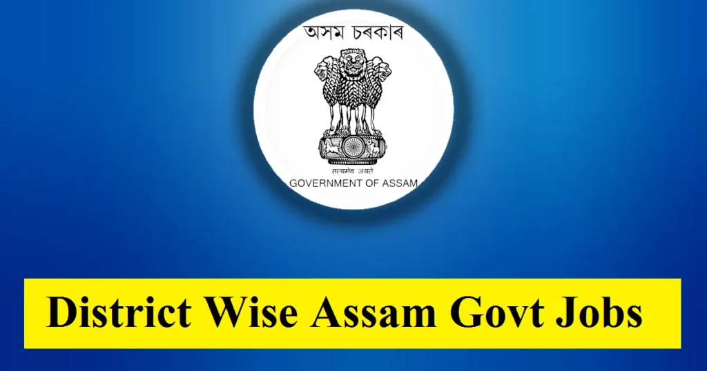 District Wise Job Assam